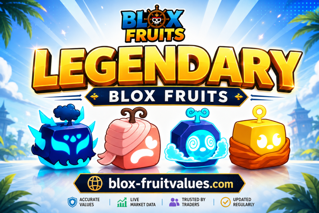 Legendary Blox Fruits Value List
